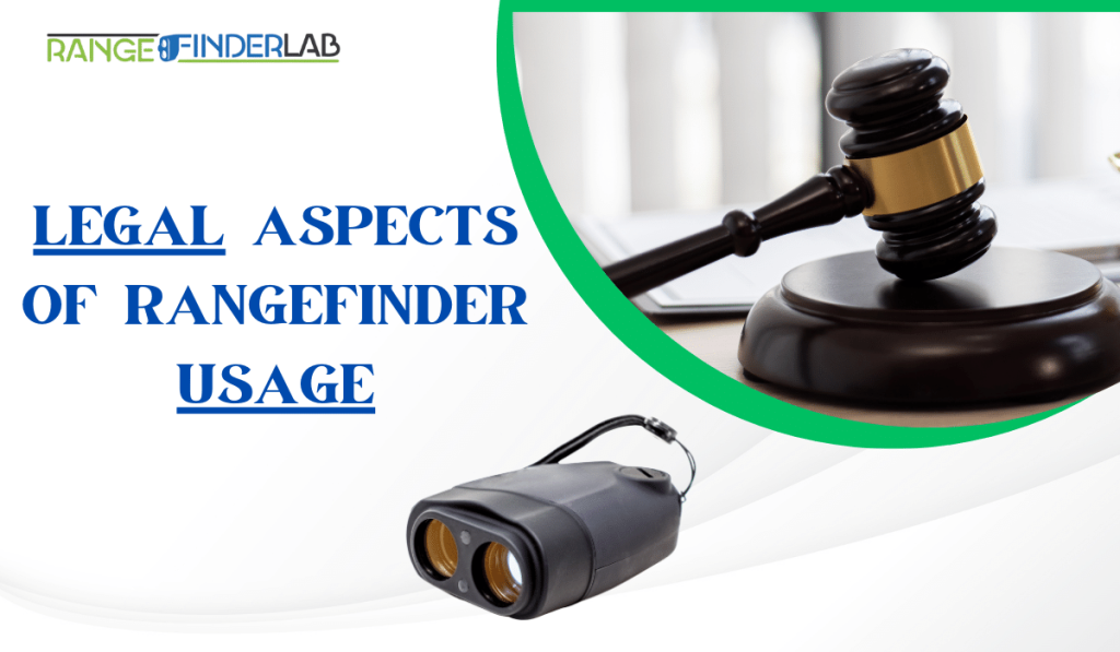 Rangefinder Legal Aspects