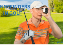 Rangefinders in Golf: Improving Your Game